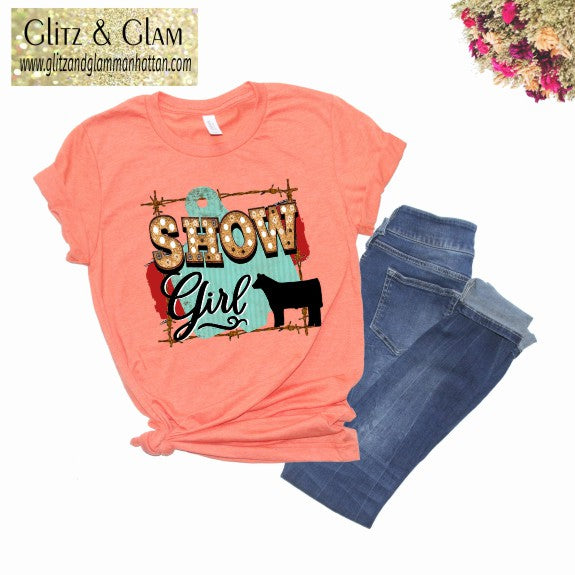Steer Show Girl T-Shirt/Livestock/Agriculture