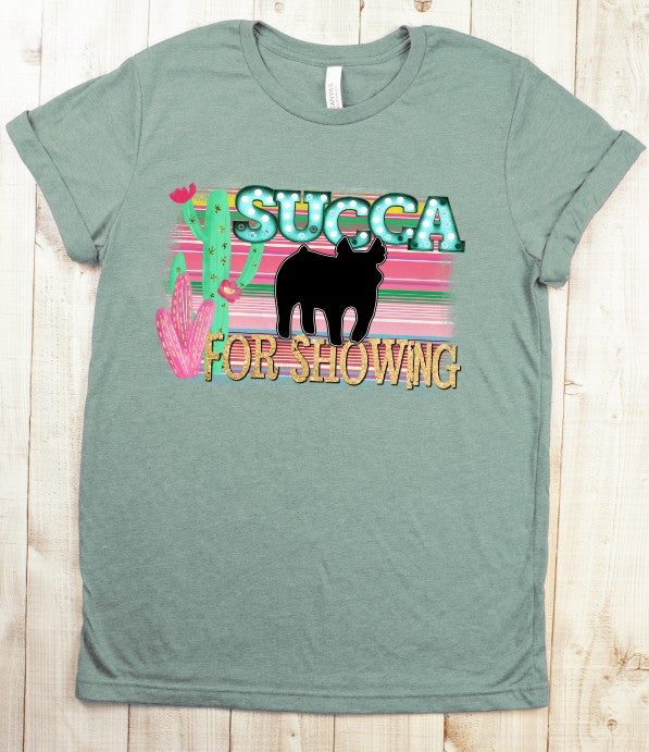 Show Pig Succa for Showing T-Shirt