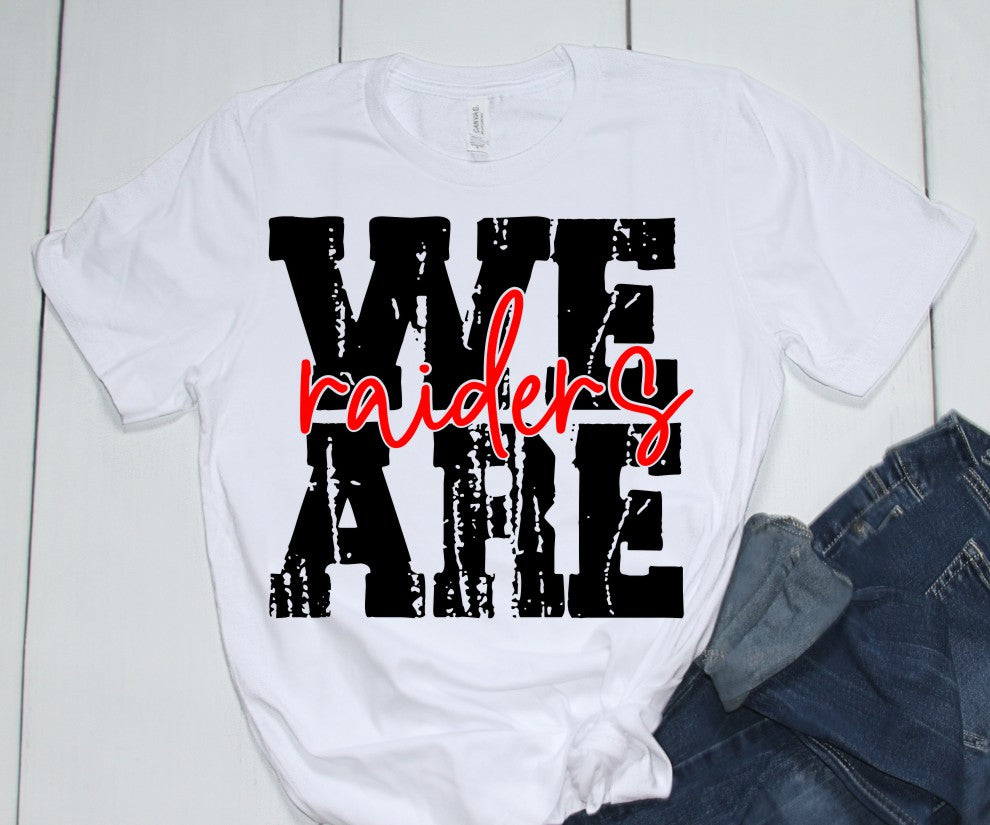 WE ARE RAIDERS T-Shirt