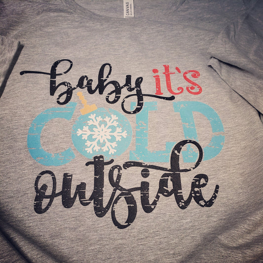 Winter Baby It's Cold Outside Printed Tee